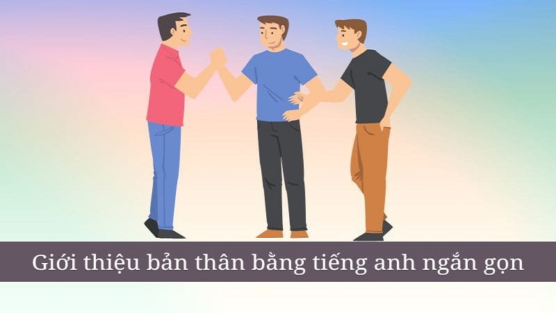 giới thiệu bản thân bằng tiếng Anh