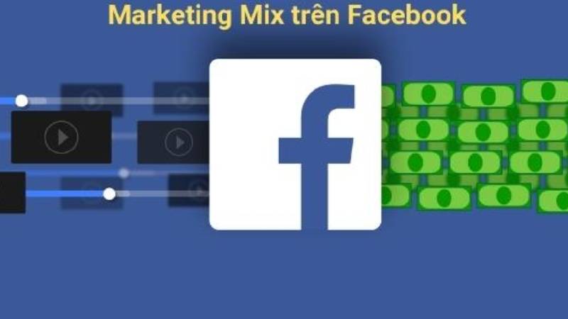 cách sử dụng marketing-mix trên facebook