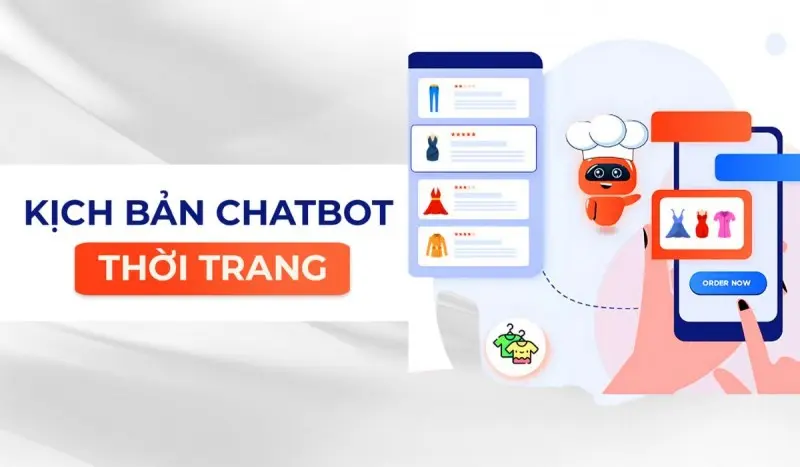 kịch bản chatbot thời trang