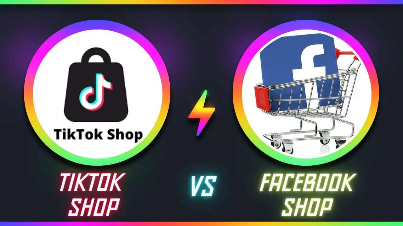 TikTok Shop và Facebook Shops